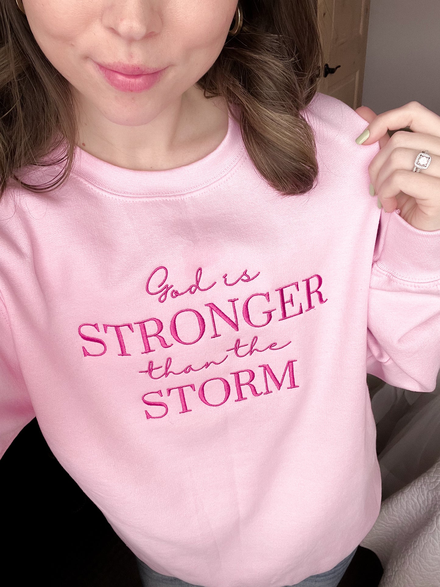 God Is Stronger Than The Storm Sweatshirt